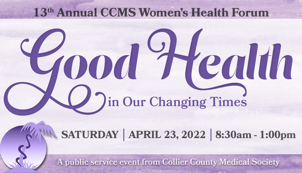 CCMS Hosts the 13th Annual Women’s Health Forum – “Good Health in Our Changing Times”